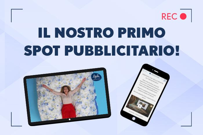 Novità assoluta: è arrivato il nostro primo spot pubblicitario!