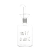 Bottiglia Aceto in Vetro Borosilicato Serigrafata - Un po' Di Aceto Bottiglia Simple Day Bianco 